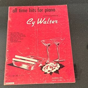 Rare, Rare 1957 "All Time Hits for Piano, Stylized  Arrangements by Cy Walter"